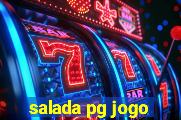 salada pg jogo